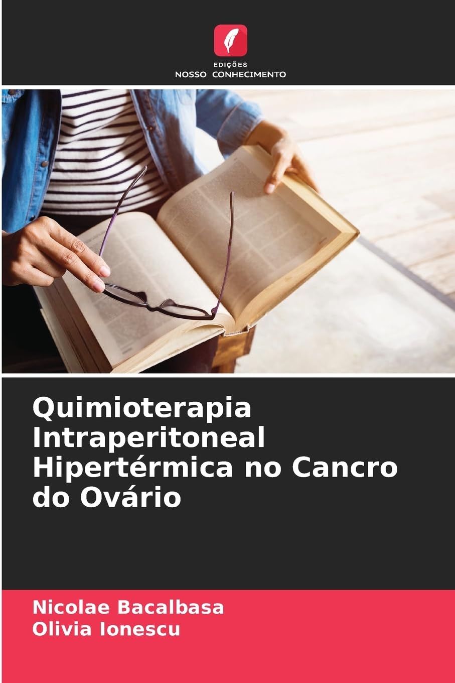 Quimioterapia Intraperitoneal Hipertérmica no Cancro do Ovário Medicine