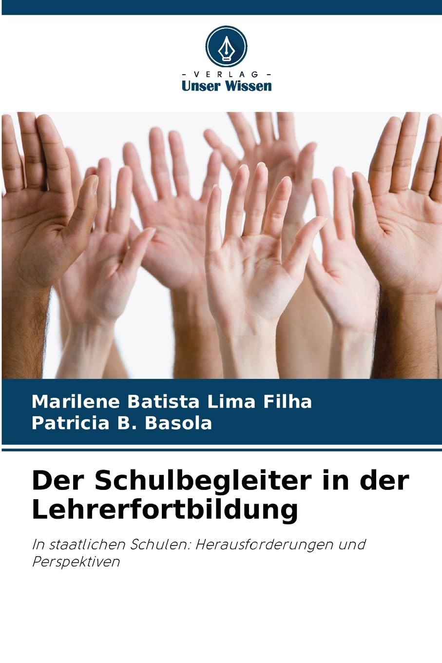 Der Schulbegleiter in der Lehrerfortbildung: In staatlichen Schulen: Herausforderungen und Perspektiven Learning & Reference