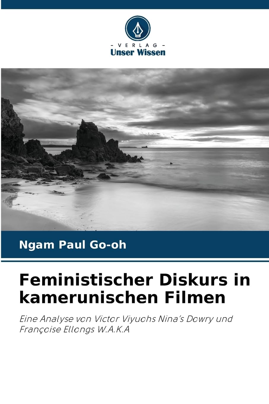 Feministischer Diskurs in kamerunischen Filmen Law
