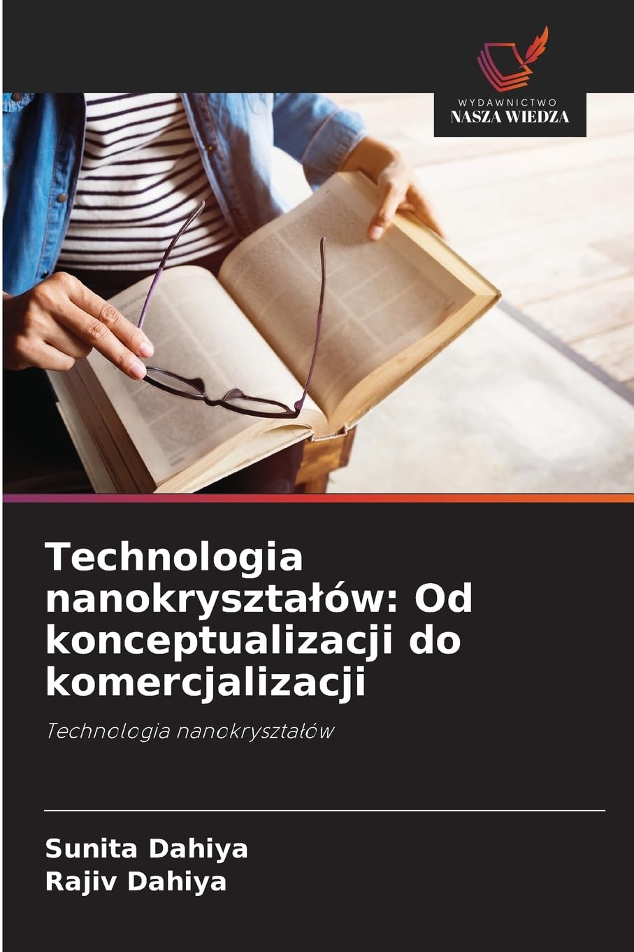 Technologia nanokryszta¿ów: Od konceptualizacji do komercjalizacji Medicine