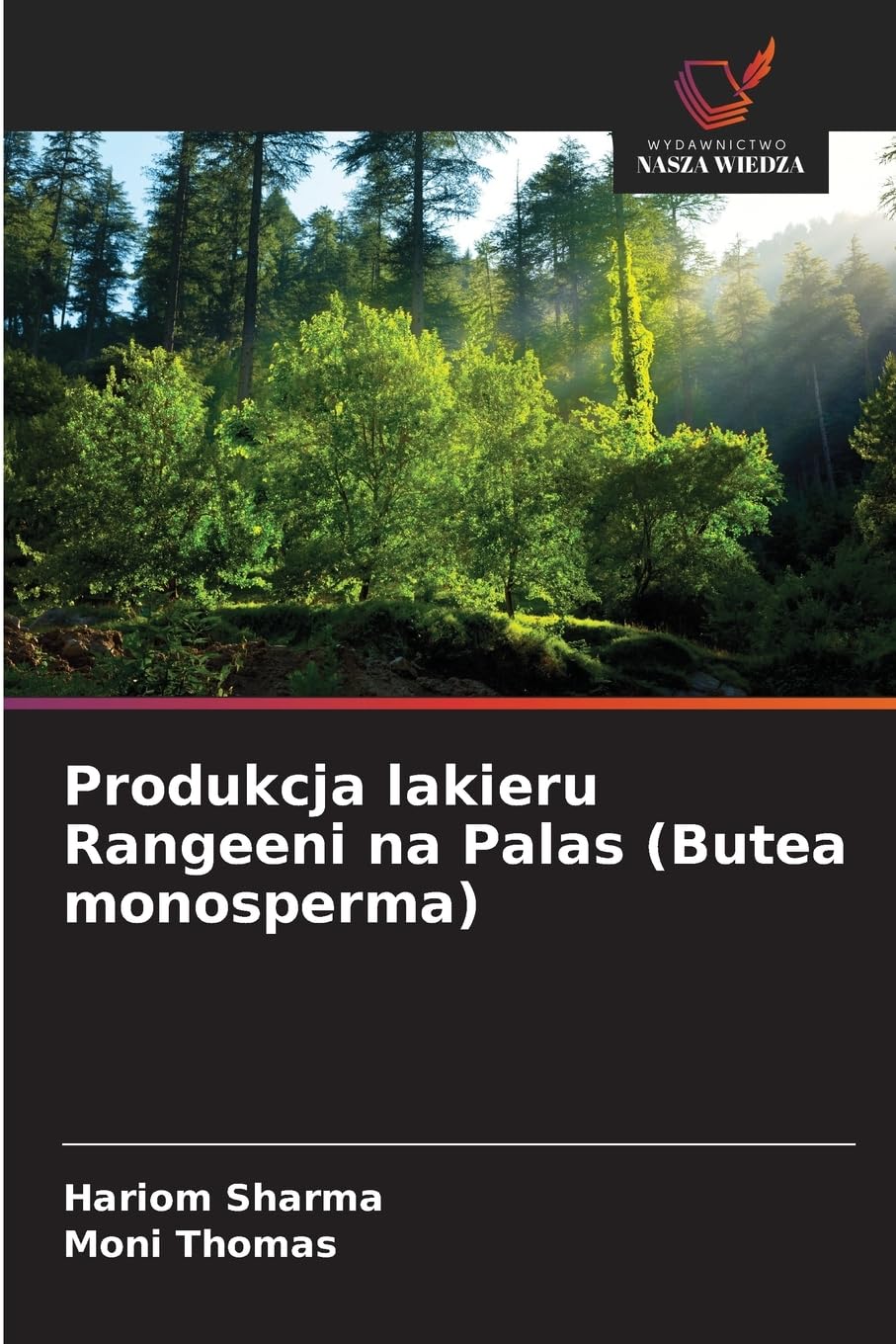 Produkcja lakieru Rangeeni na Palas (Butea monosperma) Natural Sciences