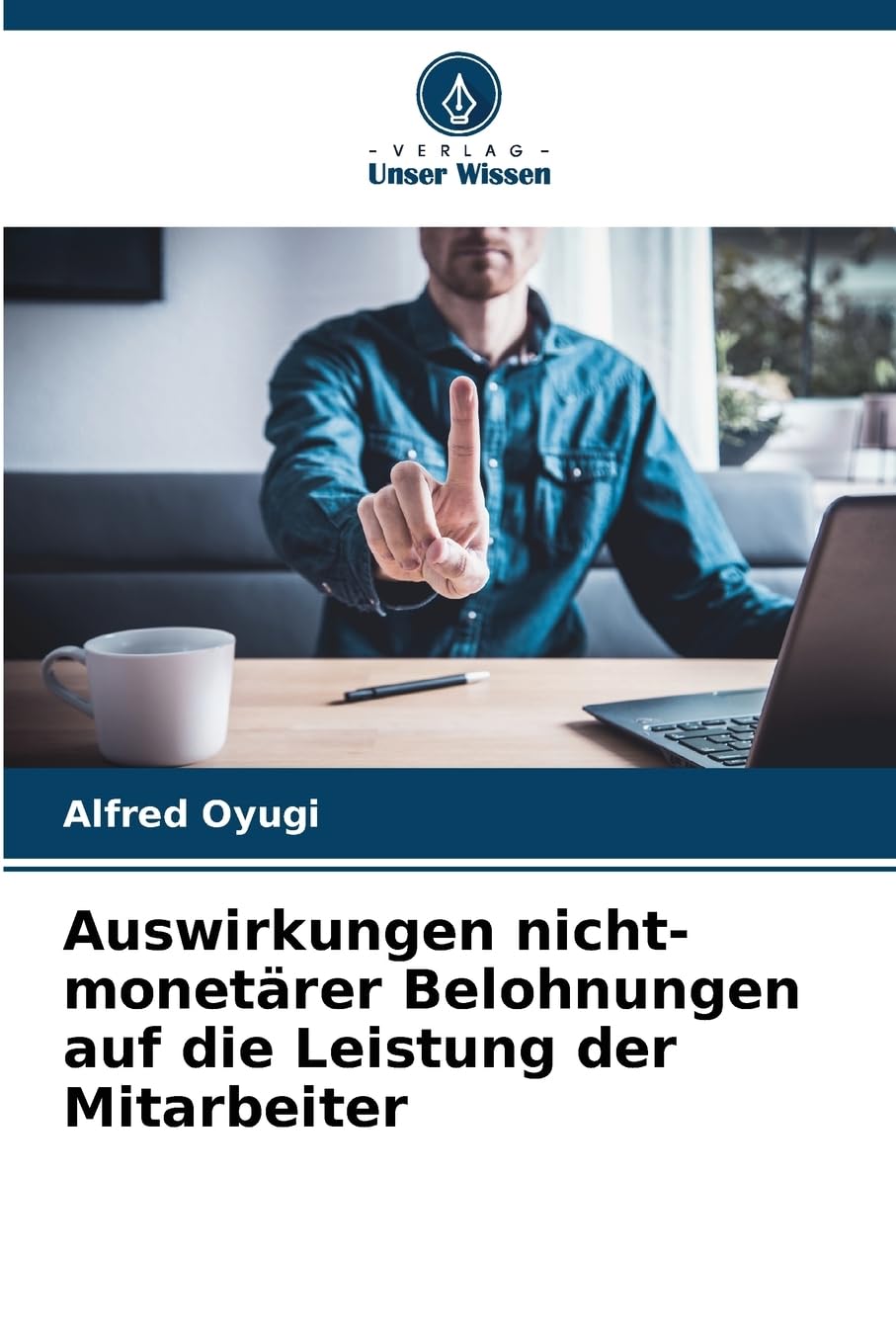 Auswirkungen nicht-monetärer Belohnungen auf die Leistung der Mitarbeiter Books