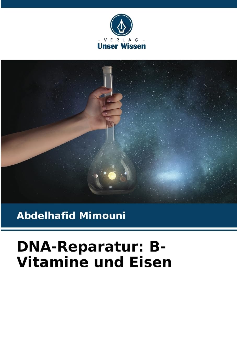DNA-Reparatur: B-Vitamine und Eisen Natural Sciences