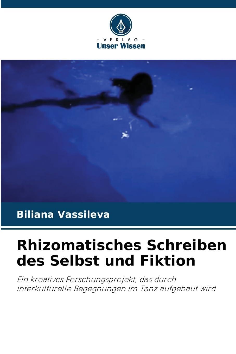 Rhizomatisches Schreiben des Selbst und Fiktion: Ein kreatives Forschungsprojekt, das durch interkulturelle Begegnungen im Tanz aufgebaut wird Film, Art & Culture