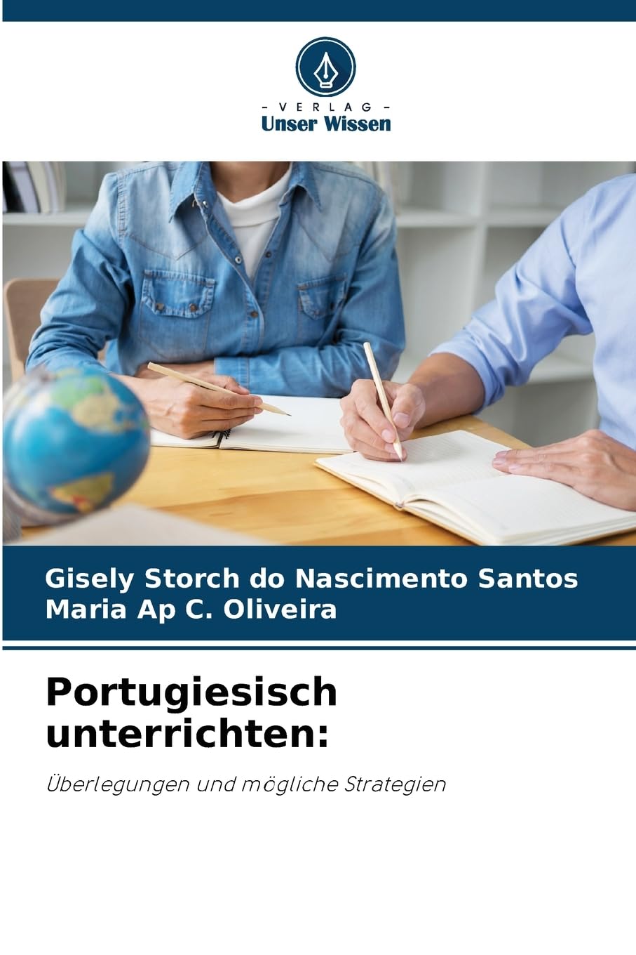Portugiesisch unterrichten:: Überlegungen und mögliche Strategien Law