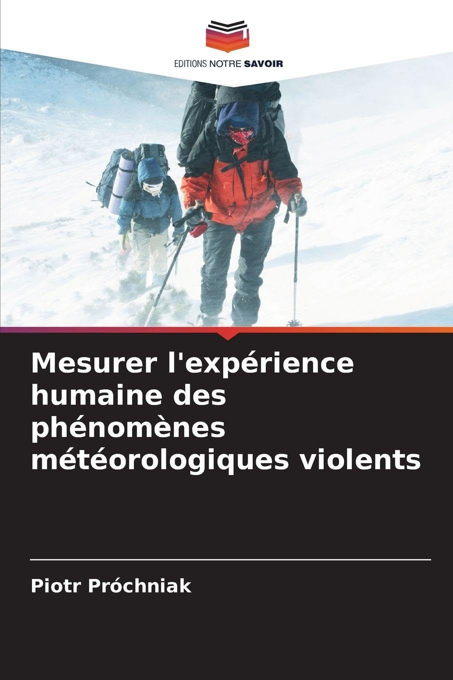 Mesurer l'expérience humaine des phénomènes météorologiques violents Psychology