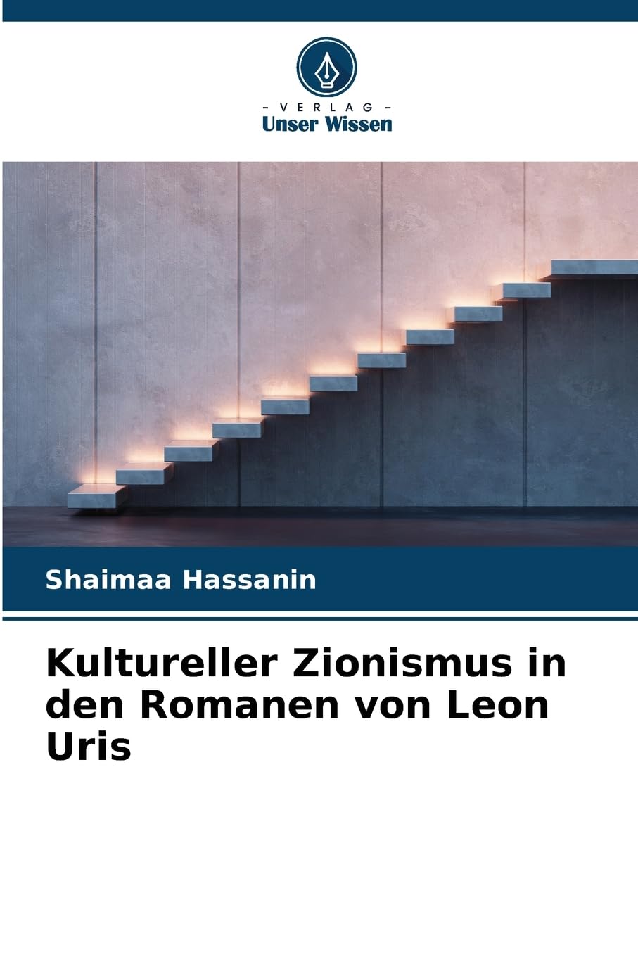 Kultureller Zionismus in den Romanen von Leon Uris Books