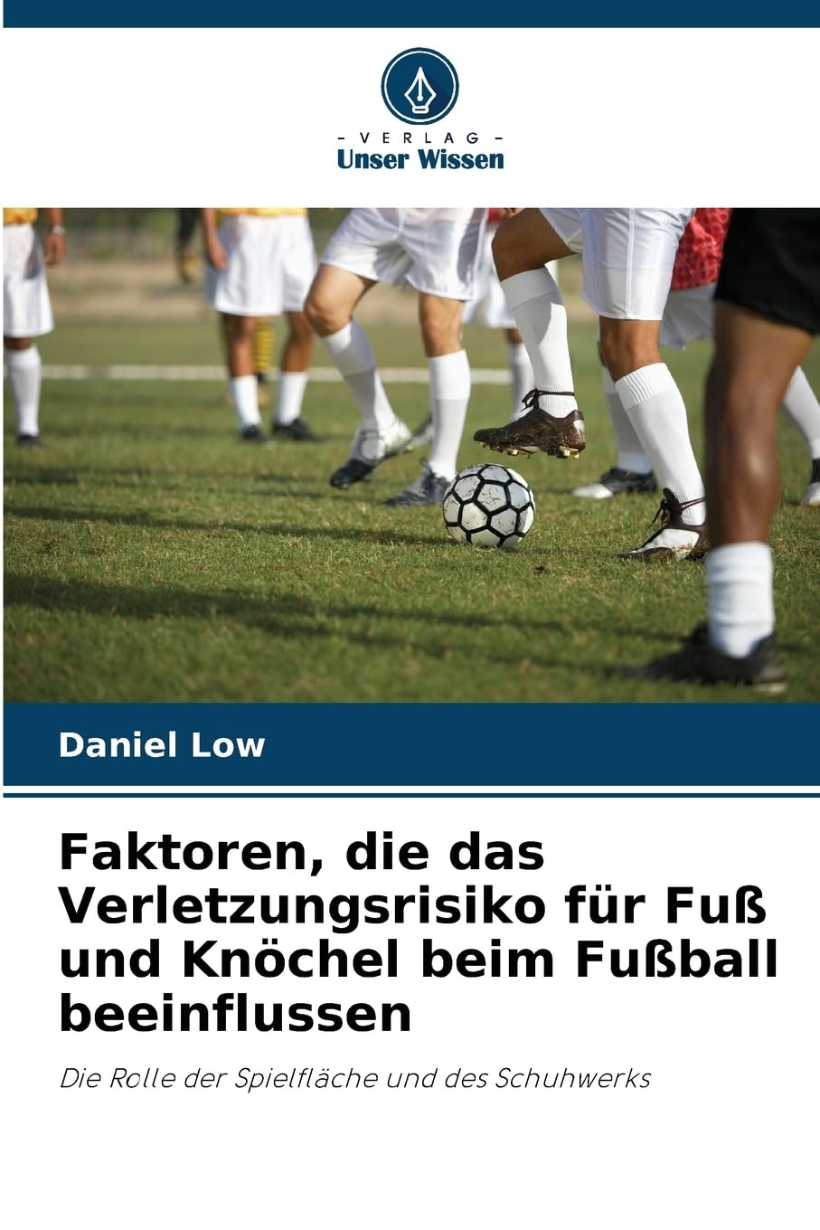 Faktoren, die das Verletzungsrisiko für Fuß und Knöchel beim Fußball beeinflussen: Die Rolle der Spielfläche und des Schuhwerks Leisure & Fun