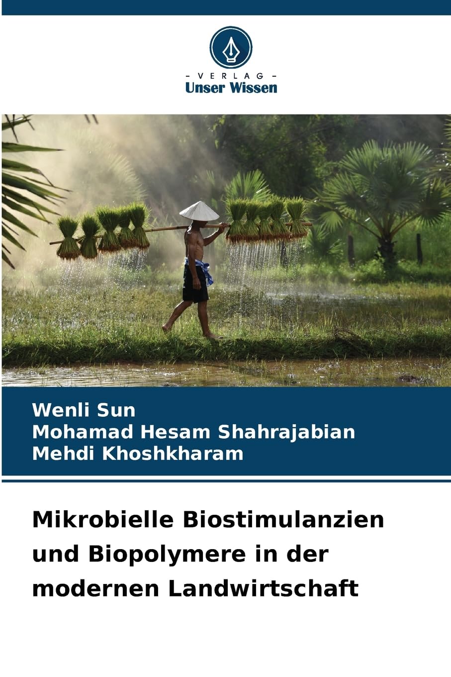 Mikrobielle Biostimulanzien und Biopolymere in der modernen Landwirtschaft Media & Communication