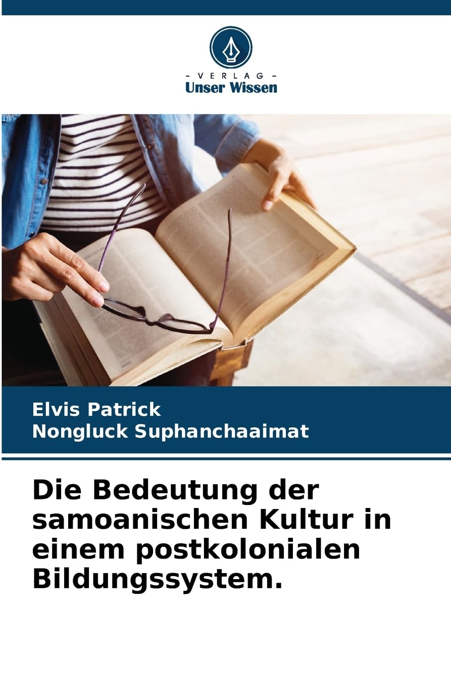 Die Bedeutung der samoanischen Kultur in einem postkolonialen Bildungssystem. Media & Communication