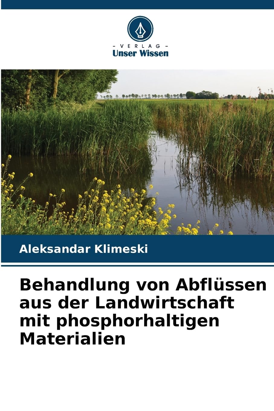 Behandlung von Abflüssen aus der Landwirtschaft mit phosphorhaltigen Materialien Business & Technology