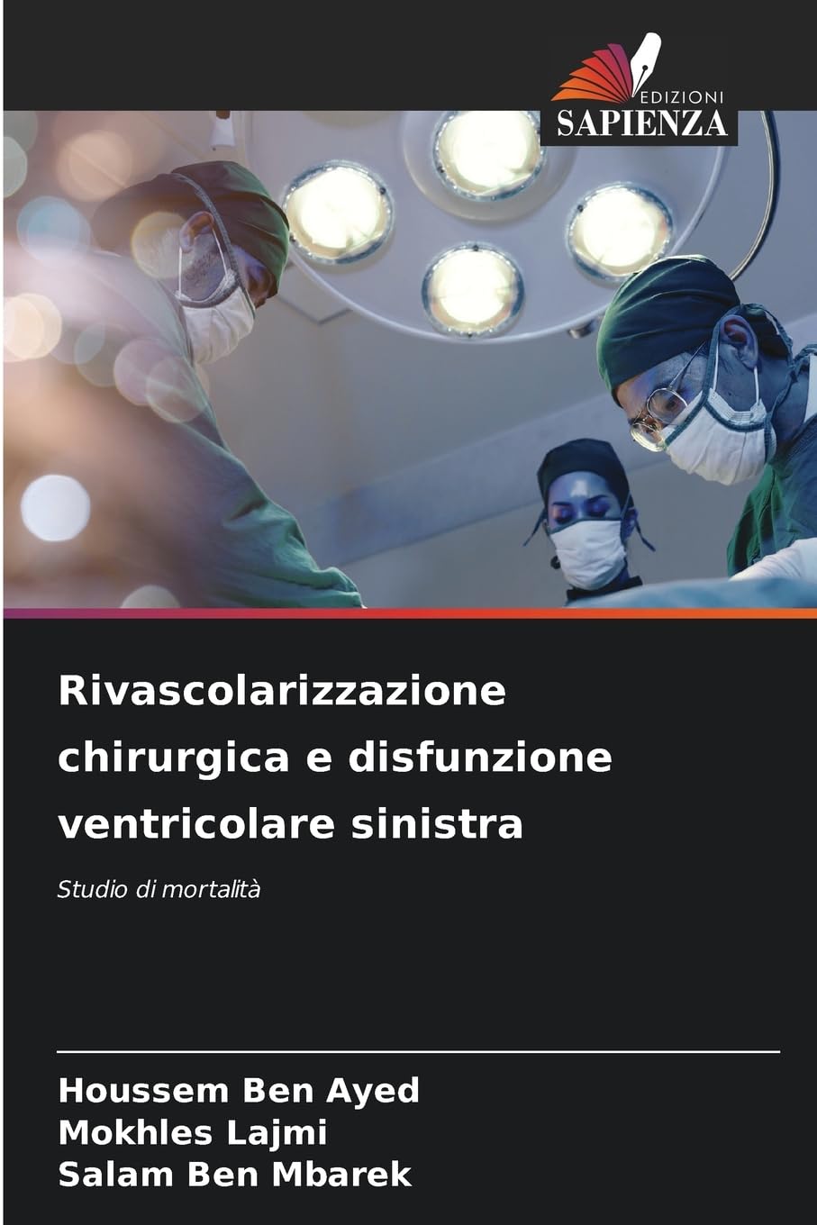 Rivascolarizzazione chirurgica e disfunzione ventricolare sinistra Medicine
