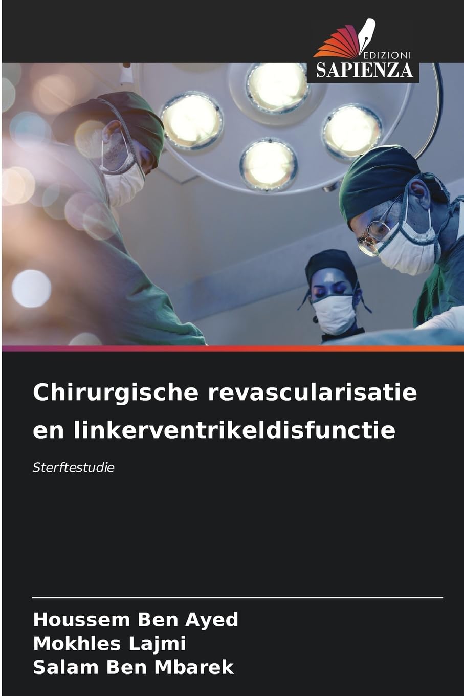 Chirurgische revascularisatie en linkerventrikeldisfunctie Medicine