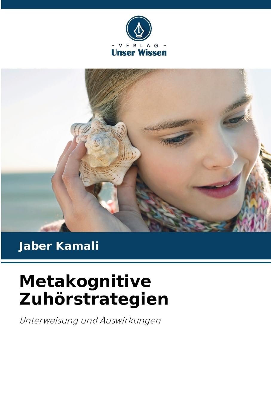 Metakognitive Zuhörstrategien: Unterweisung und Auswirkungen Books