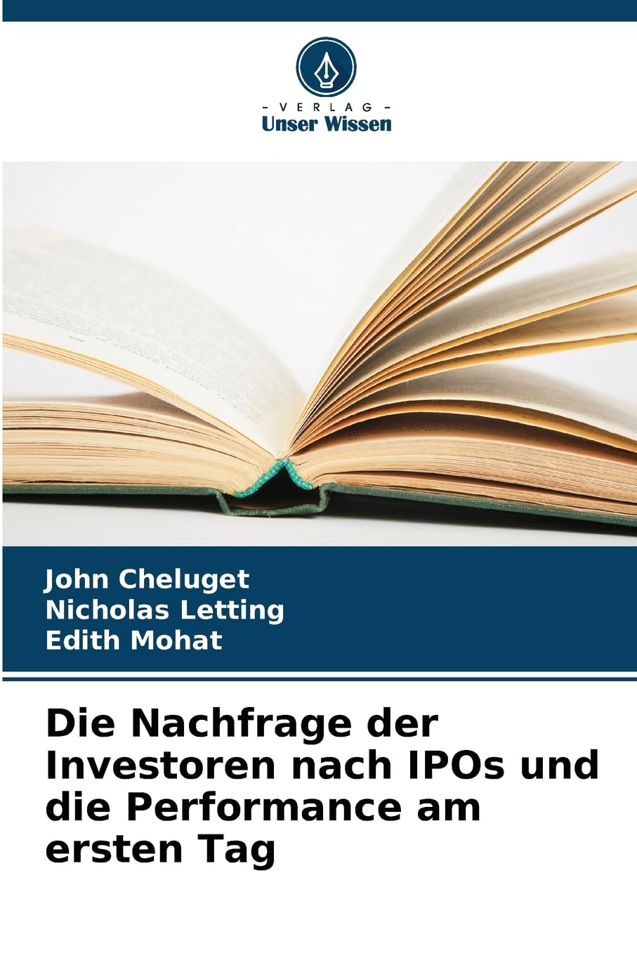 Die Nachfrage der Investoren nach IPOs und die Performance am ersten Tag Law