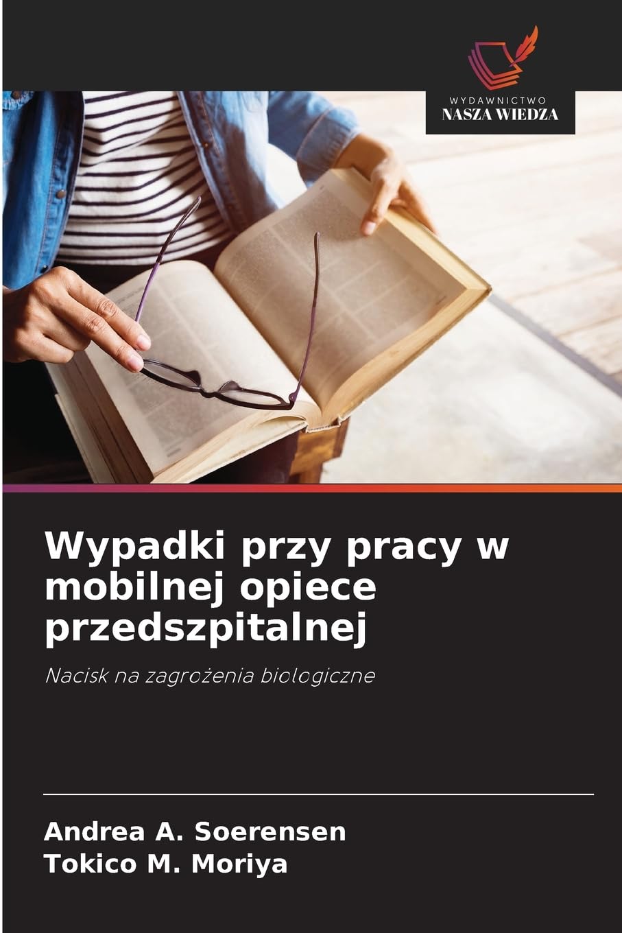 Wypadki przy pracy w mobilnej opiece przedszpitalnej Medicine