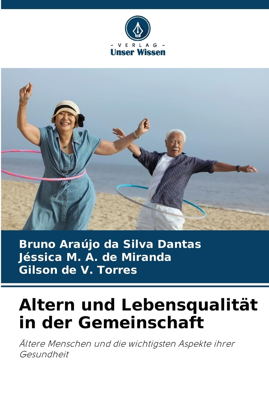 Altern und Lebensqualität in der Gemeinschaft Medicine