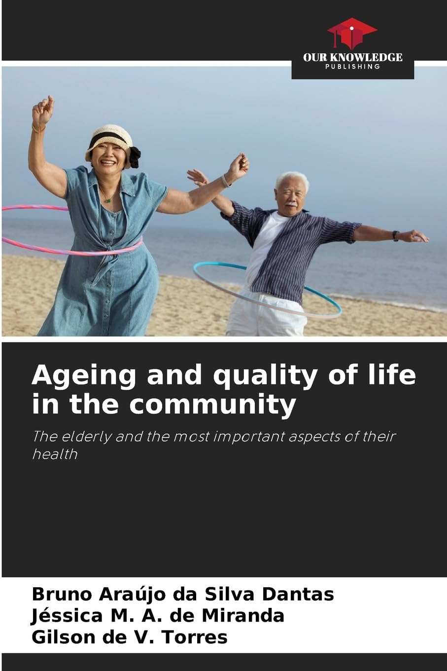 Ageing and quality of life in the community Medicine