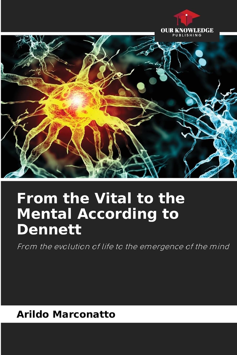From the Vital to the Mental According to Dennett Philosophy