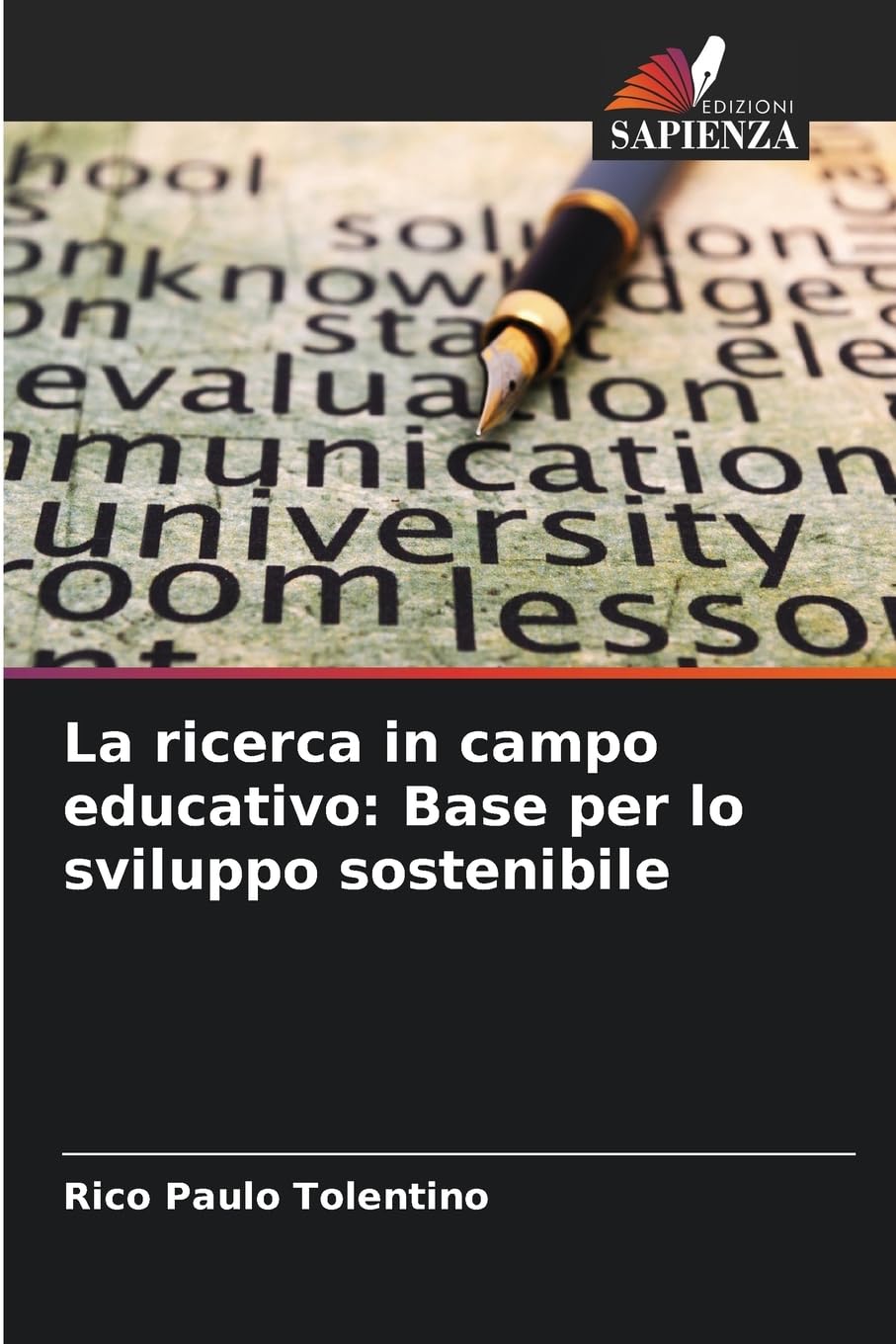 La ricerca in campo educativo: Base per lo sviluppo sostenibile Education & Training