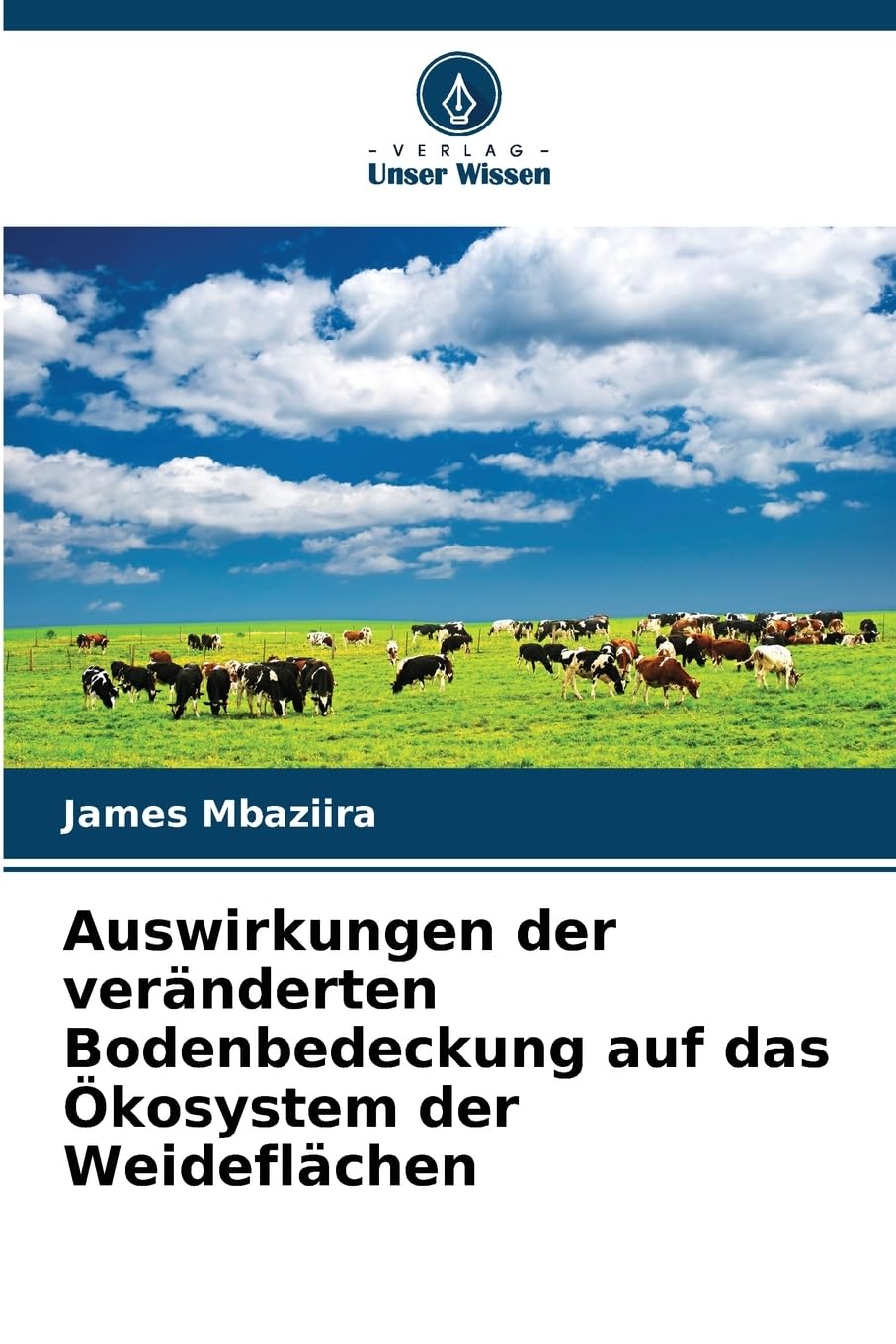 Auswirkungen der veränderten Bodenbedeckung auf das Ökosystem der Weideflächen Geology & Geography