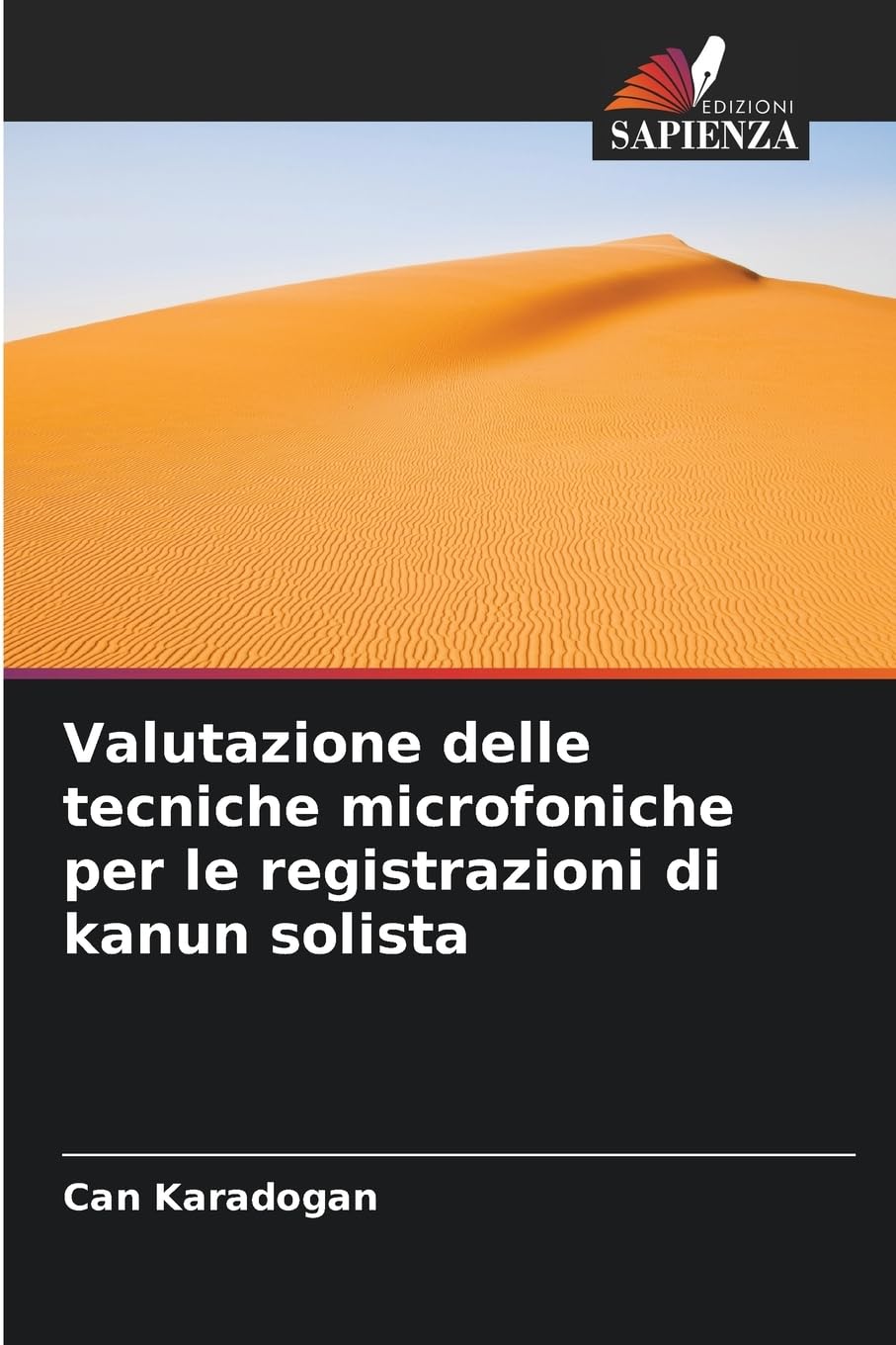Valutazione delle tecniche microfoniche per le registrazioni di kanun solista Arts & Music