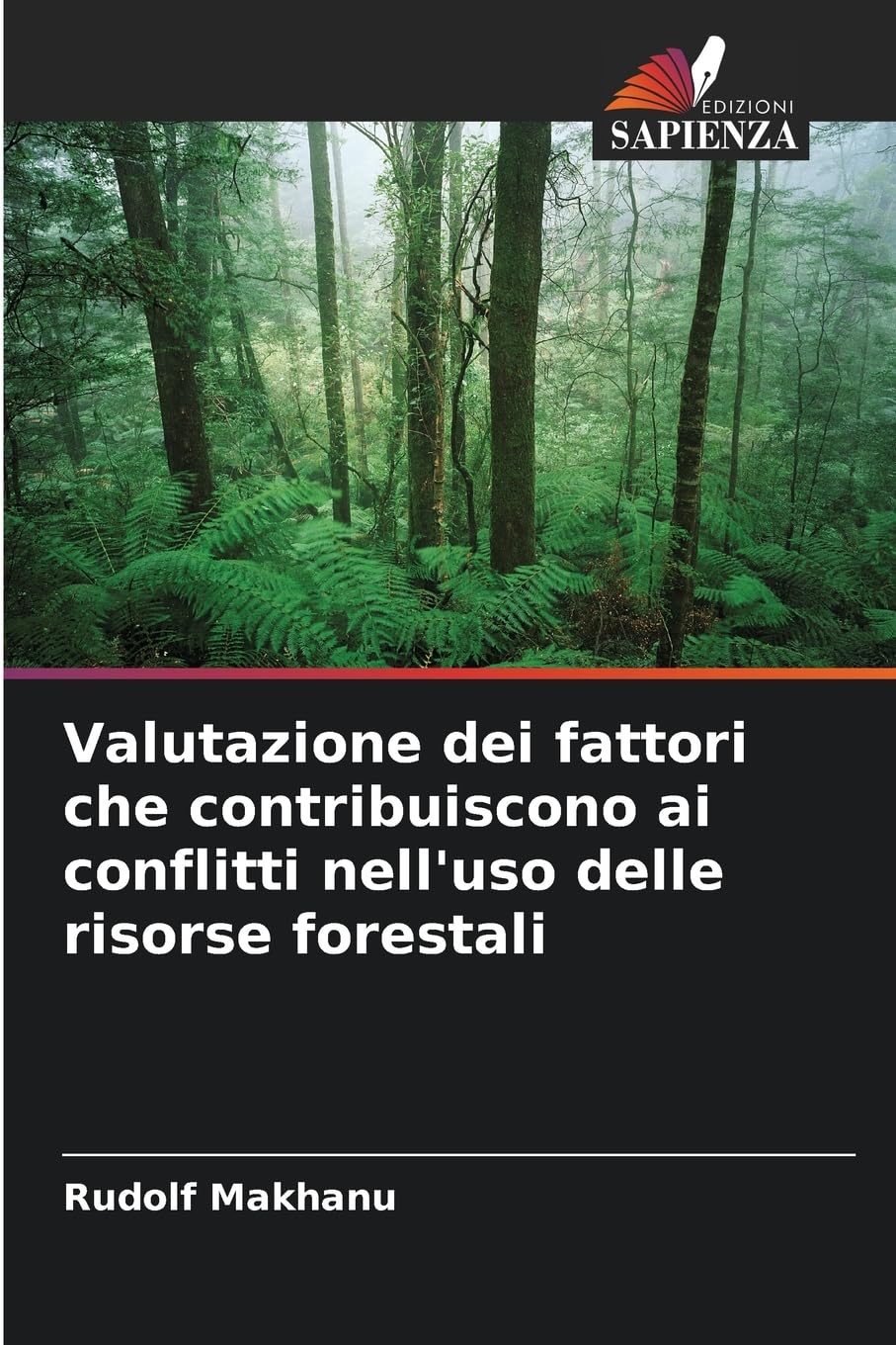 Valutazione dei fattori che contribuiscono ai conflitti nell'uso delle risorse forestali Natural Sciences