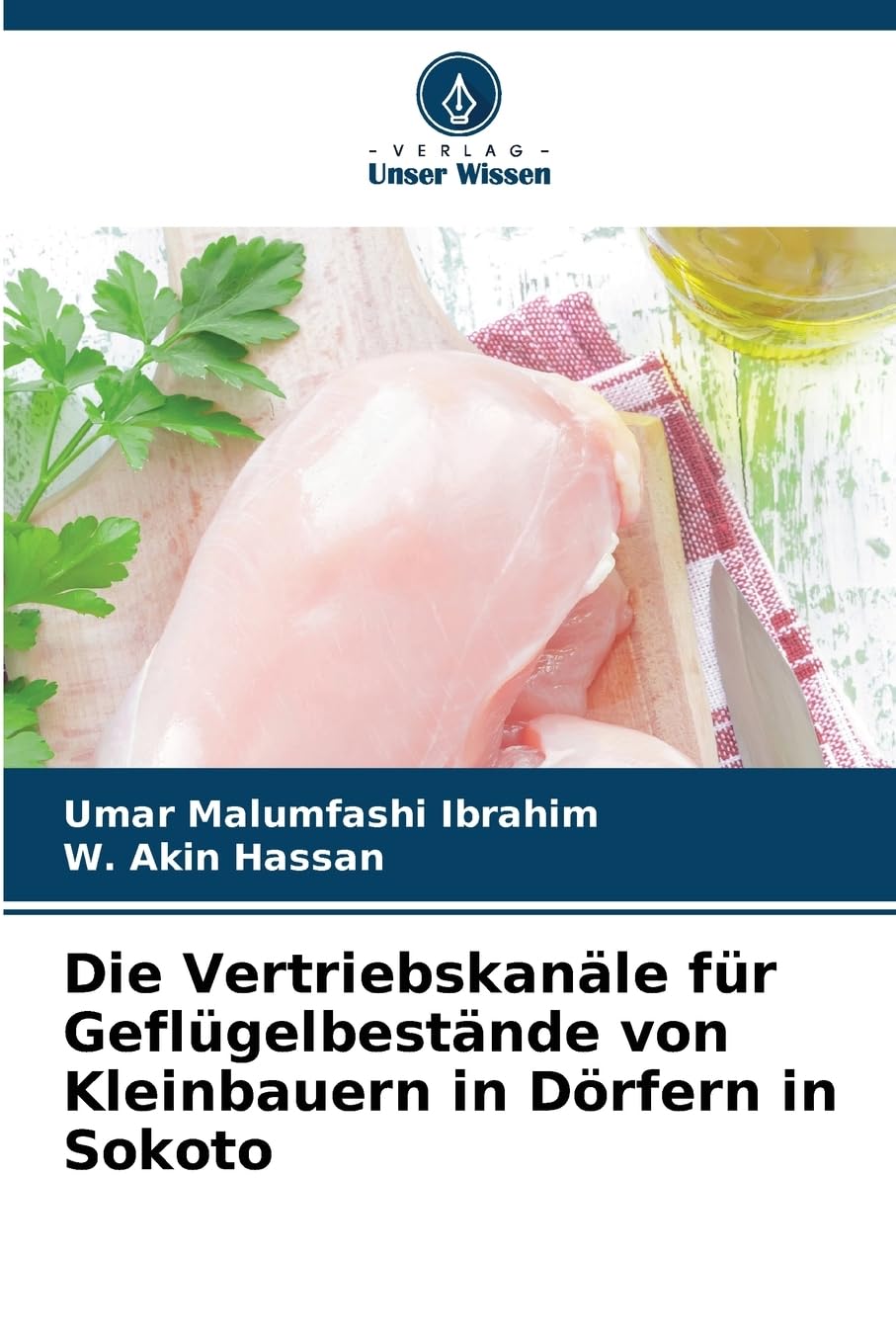 Die Vertriebskanäle für Geflügelbestände von Kleinbauern in Dörfern in Sokoto Natural Sciences