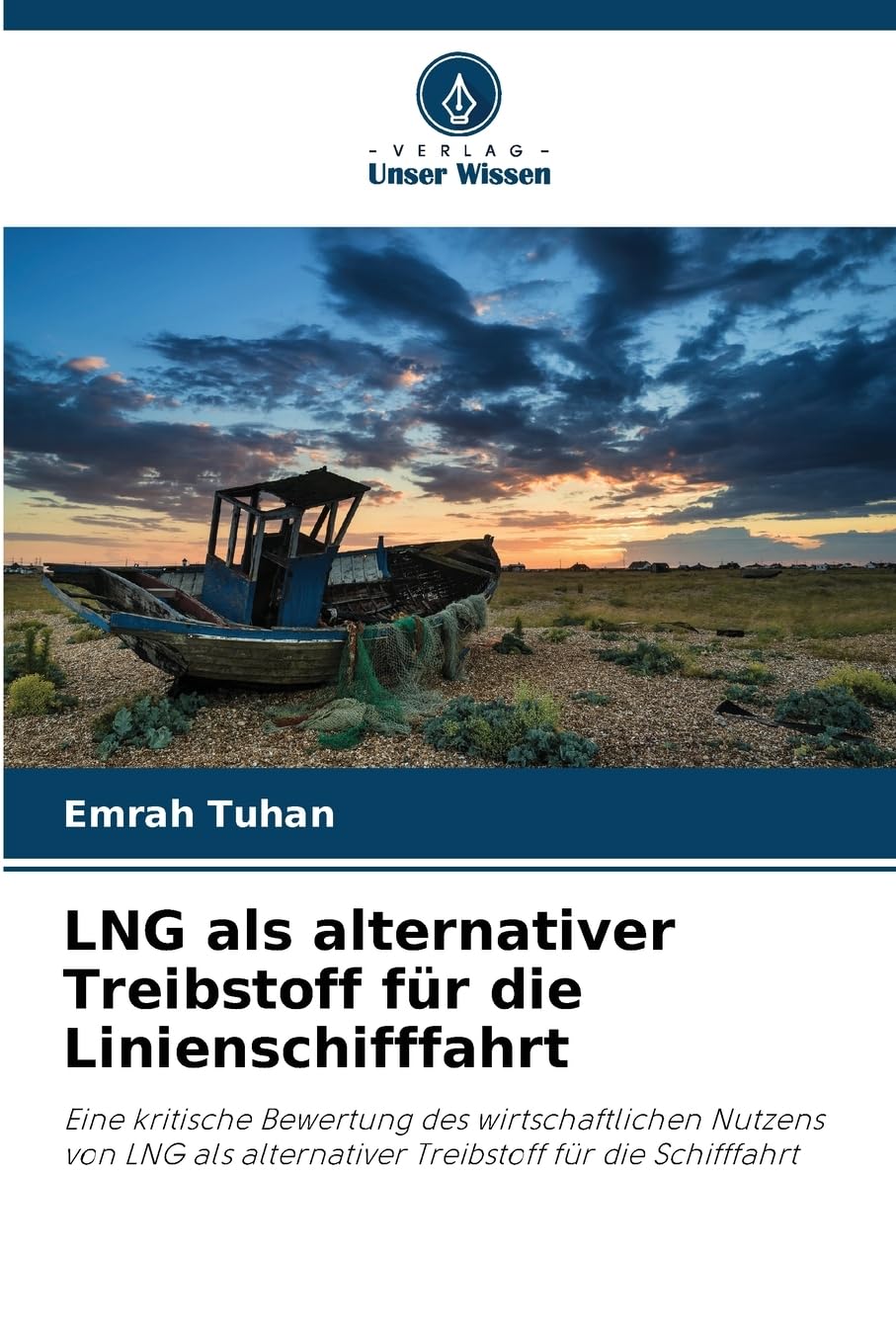 LNG als alternativer Treibstoff für die Linienschifffahrt Leisure, Home & Garden