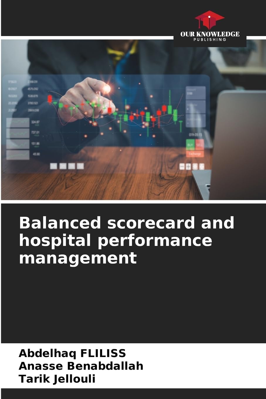 Balanced scorecard and hospital performance management Law