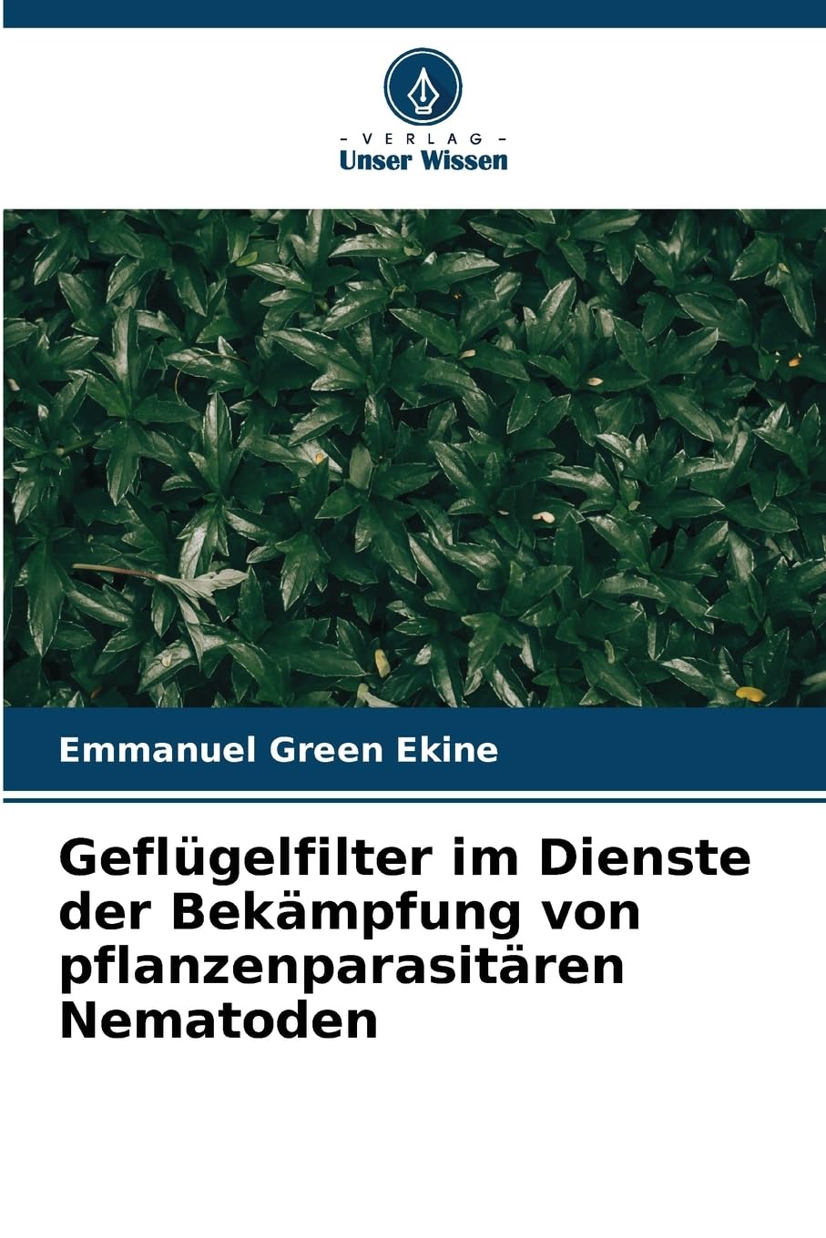 Geflügelfilter im Dienste der Bekämpfung von pflanzenparasitären Nematoden Natural Sciences