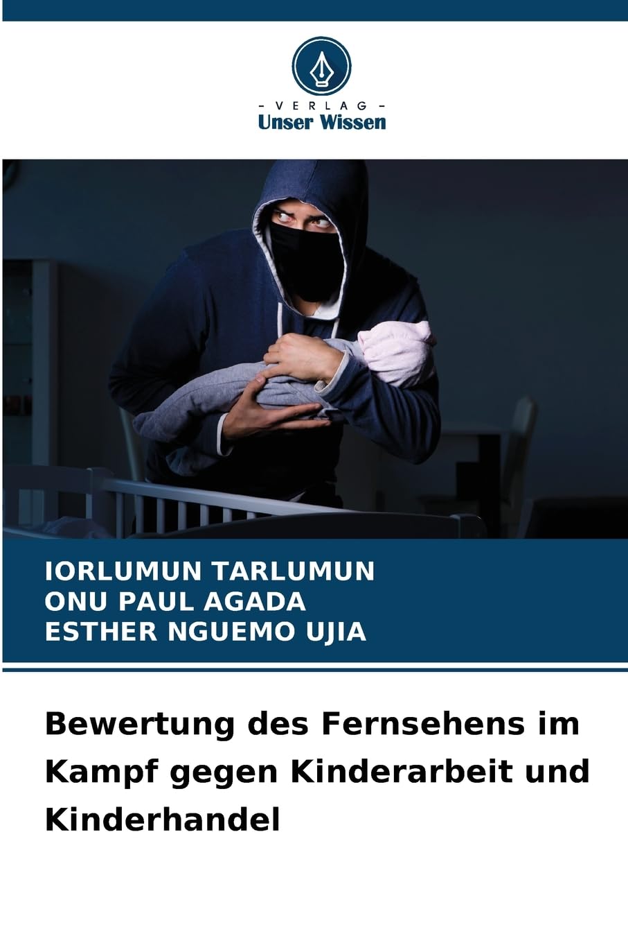 Bewertung des Fernsehens im Kampf gegen Kinderarbeit und Kinderhandel Law