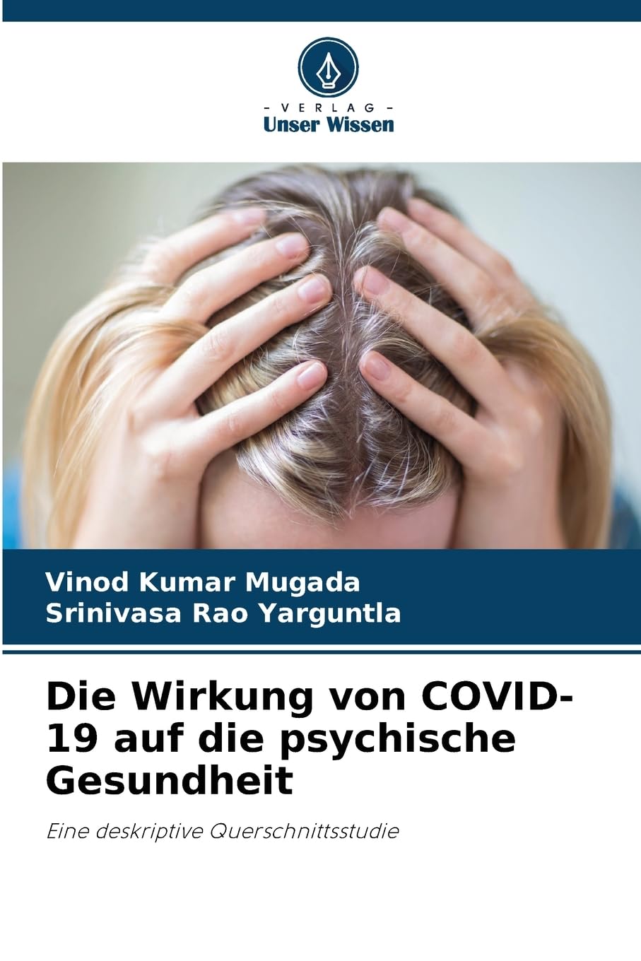 Die Wirkung von COVID-19 auf die psychische Gesundheit Medicine