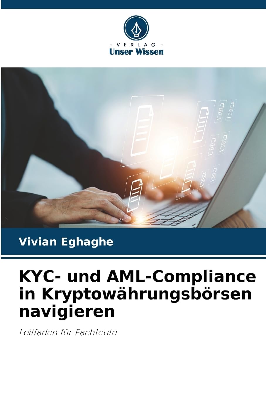 KYC- und AML-Compliance in Kryptowährungsbörsen navigieren: Leitfaden für Fachleute Law