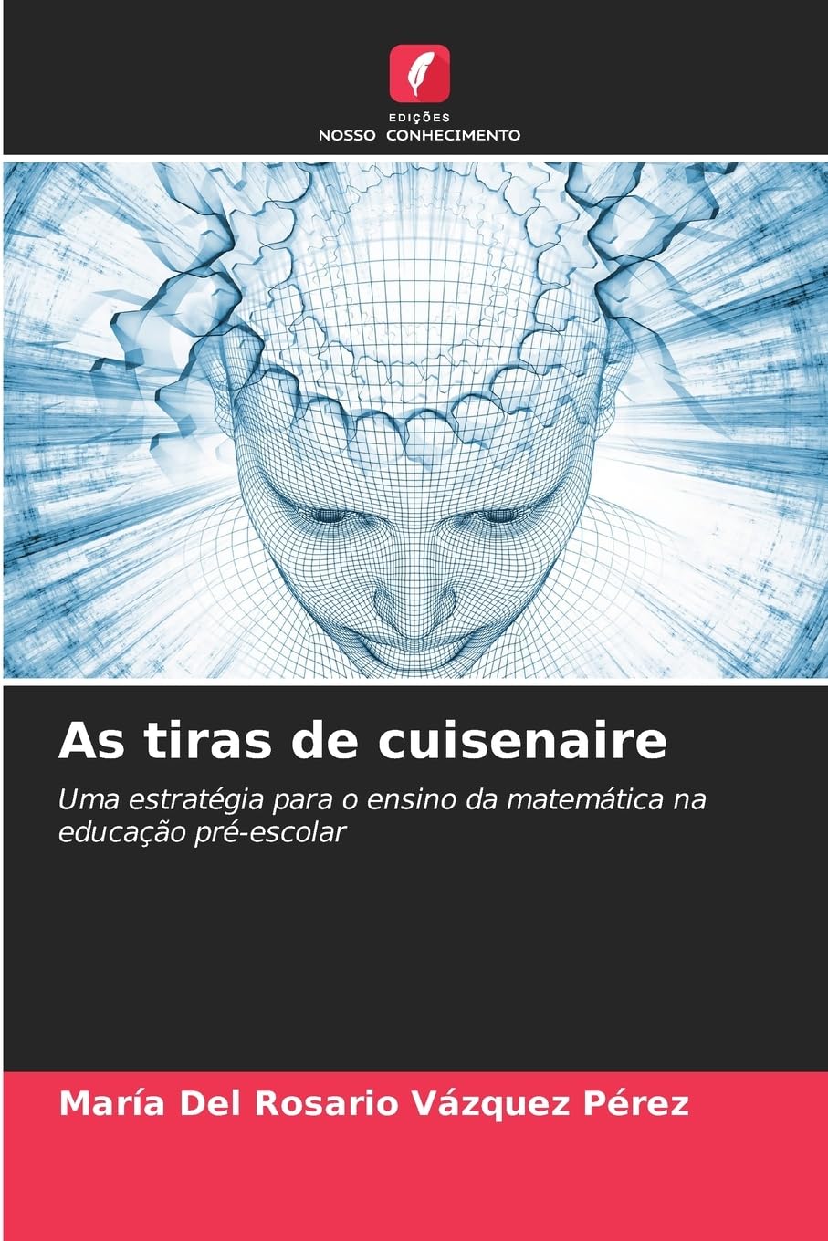 As tiras de cuisenaire Mathematics