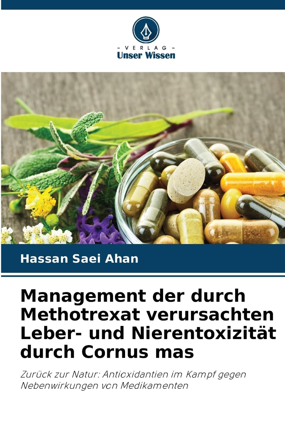 Management der durch Methotrexat verursachten Leber- und Nierentoxizität durch Cornus mas Medicine