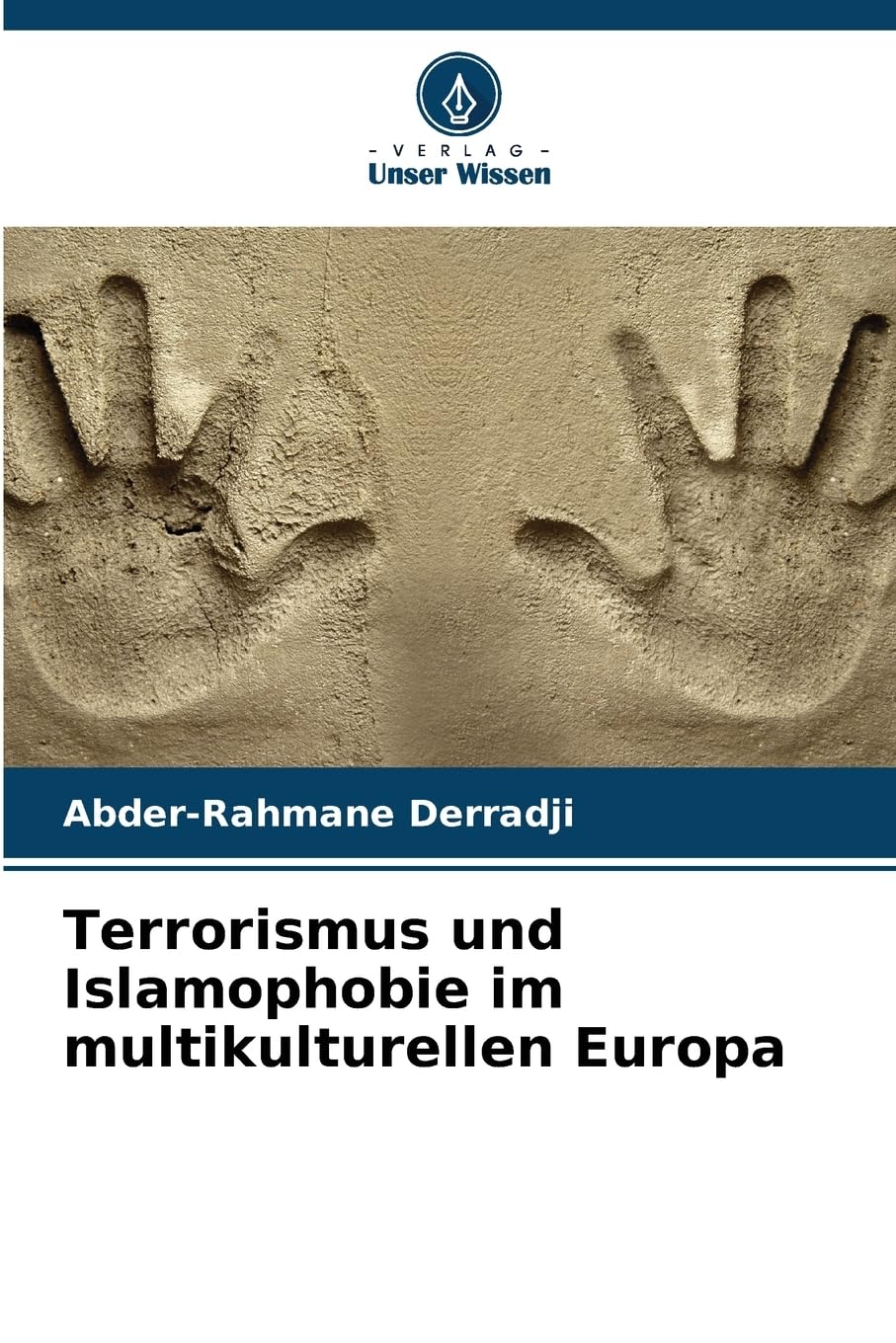 Terrorismus und Islamophobie im multikulturellen Europa Law