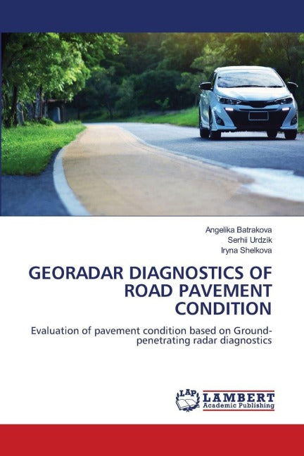 GEORADAR DIAGNOSTICS OF ROAD PAVEMENT CONDITION Arts & Music