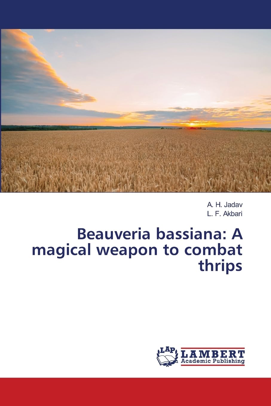 Beauveria bassiana: A magical weapon to combat thrips Natural Sciences