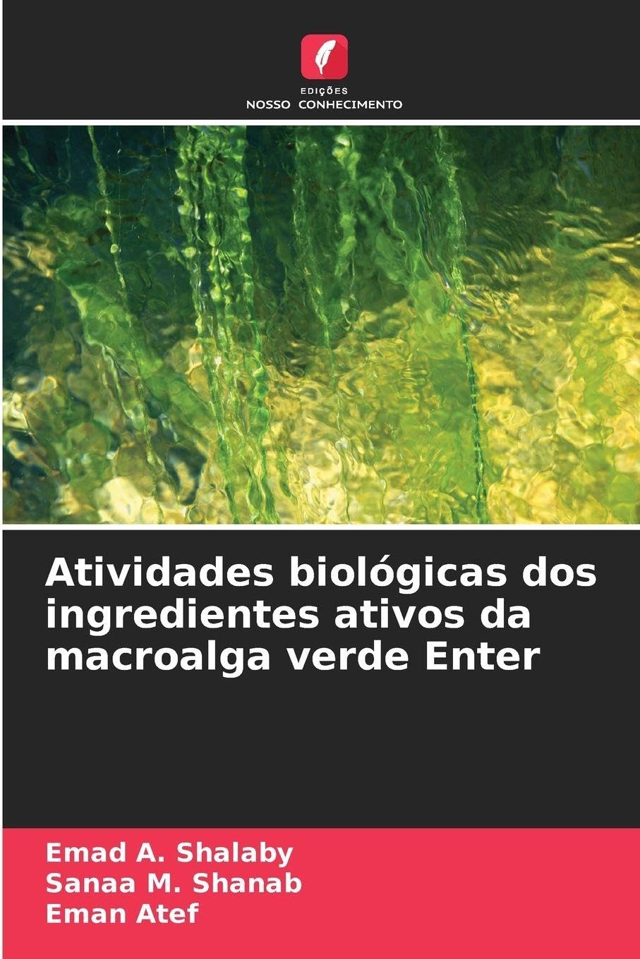 Atividades biológicas dos ingredientes ativos da macroalga verde Enter Natural Sciences