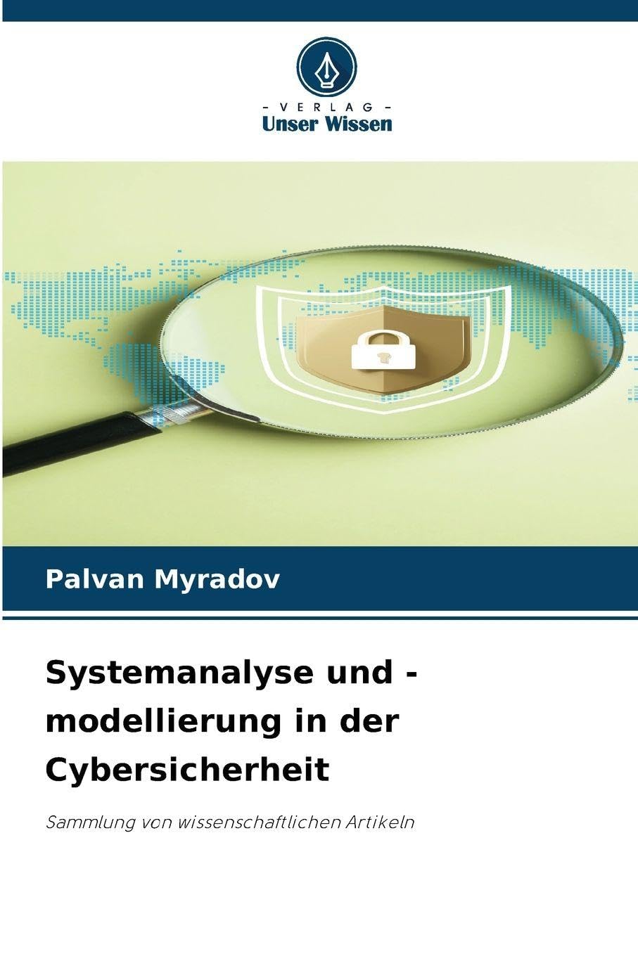 Systemanalyse und -modellierung in der Cybersicherheit Business & Technology