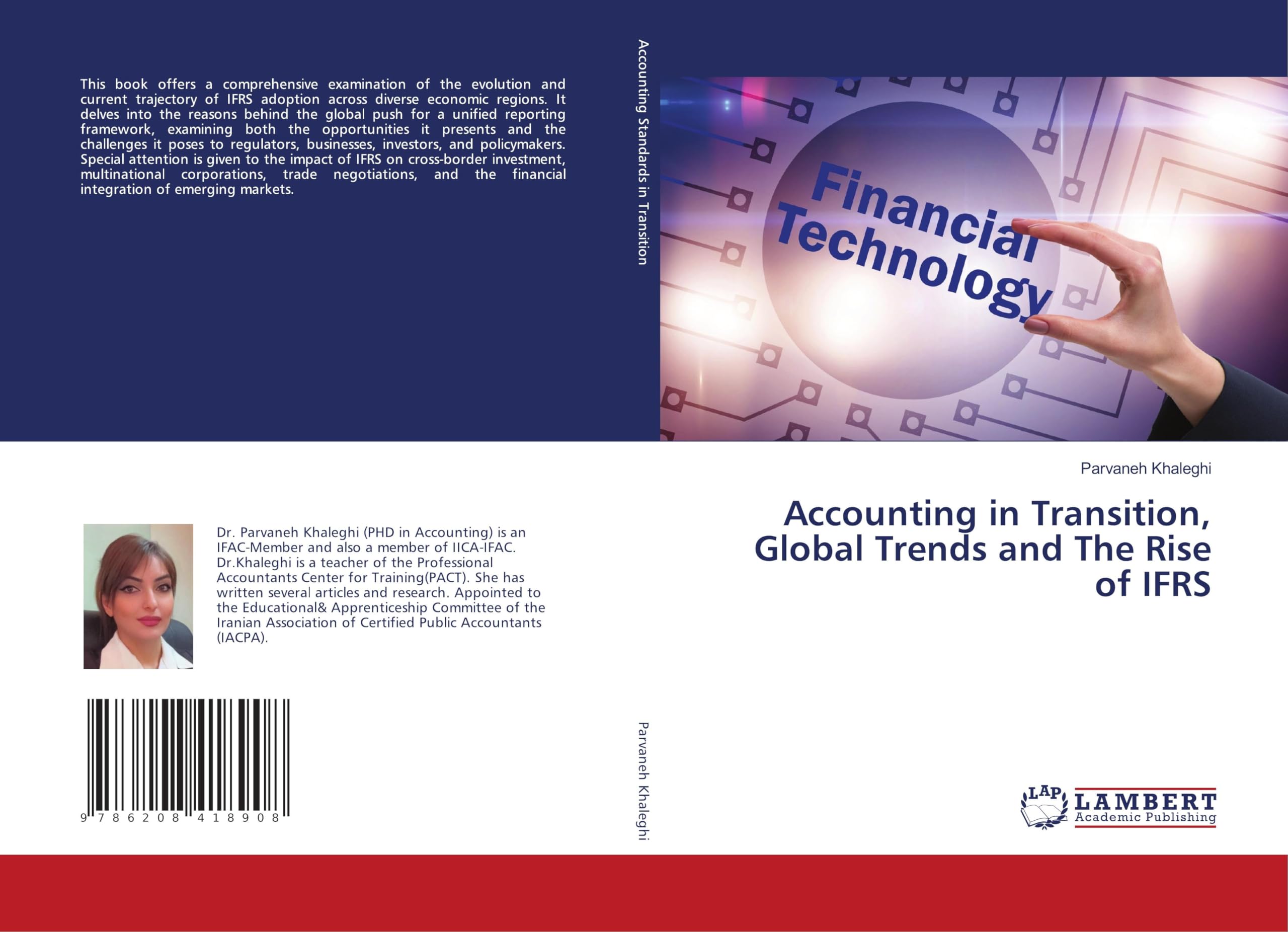 Accounting in Transition, Global Trends and The Rise of IFRS Law