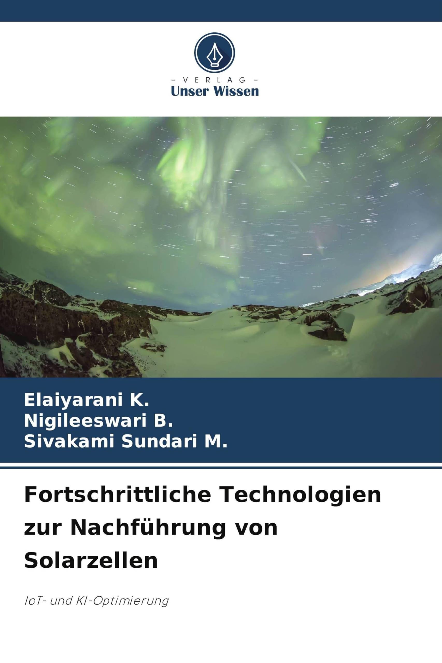 Fortschrittliche Technologien zur Nachführung von Solarzellen Business & Technology