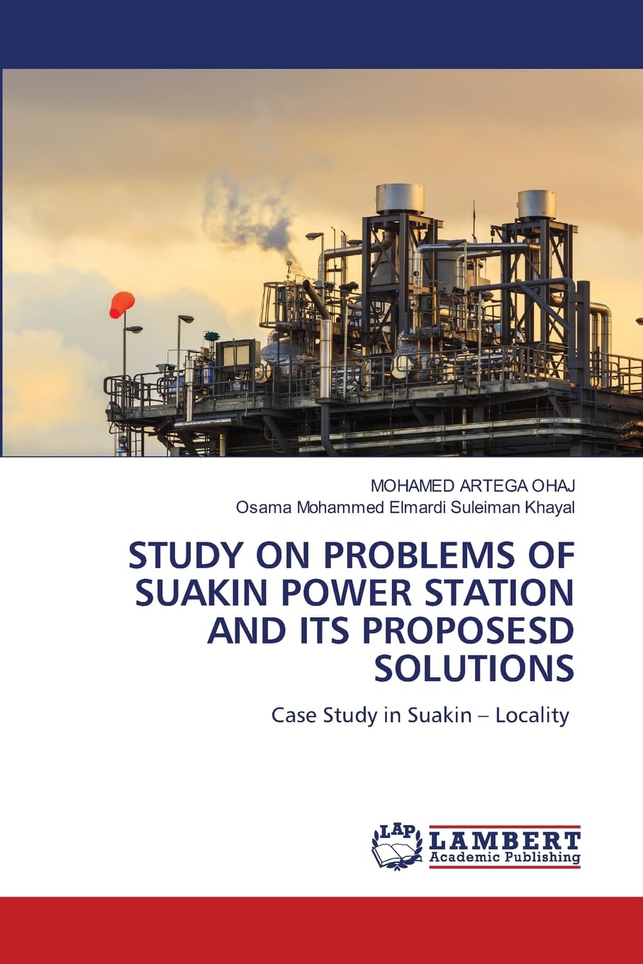 STUDY ON PROBLEMS OF SUAKIN POWER STATION AND ITS PROPOSESD SOLUTIONS Business & Technology