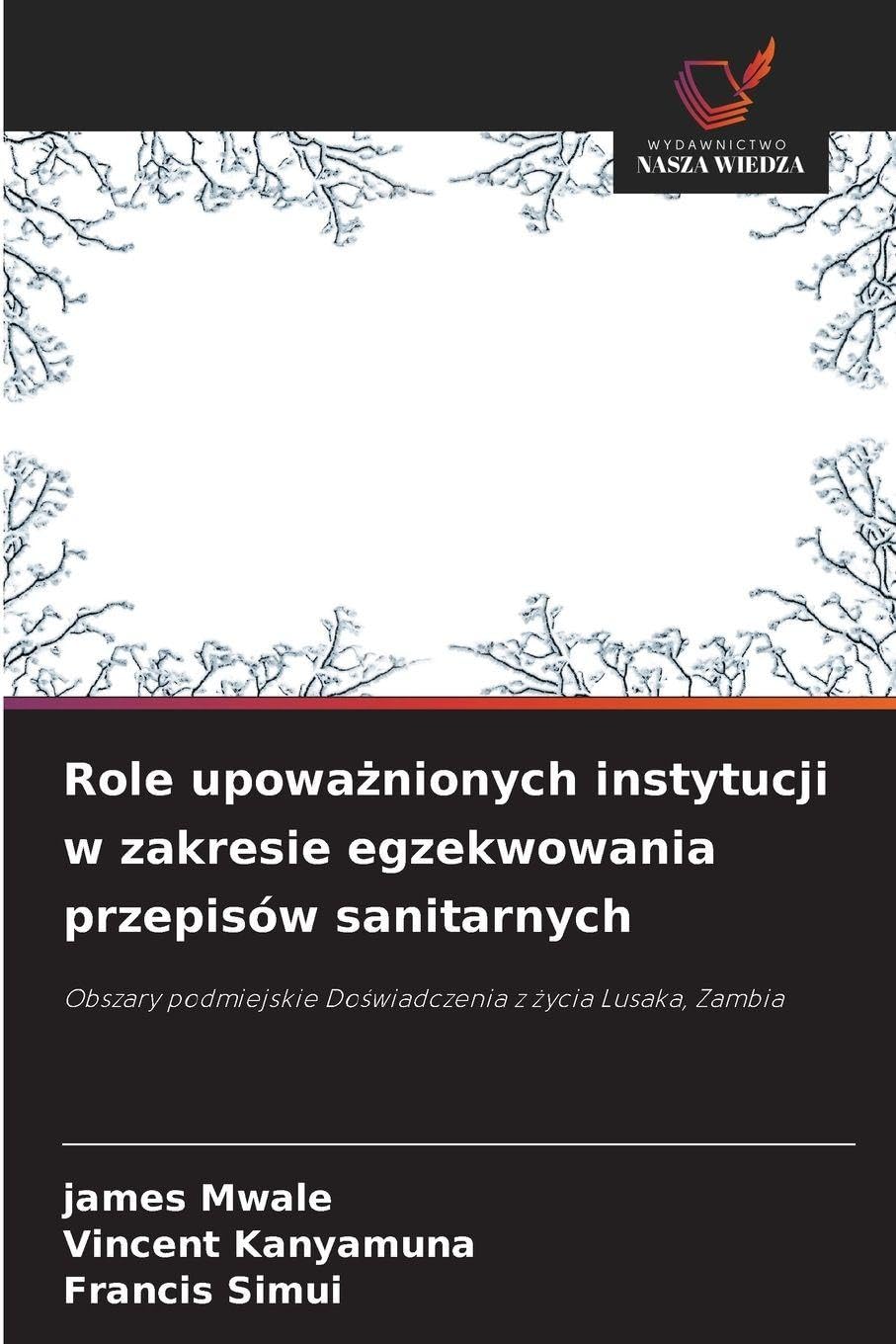 Role upowa¿nionych instytucji w zakresie egzekwowania przepisów sanitarnych Law