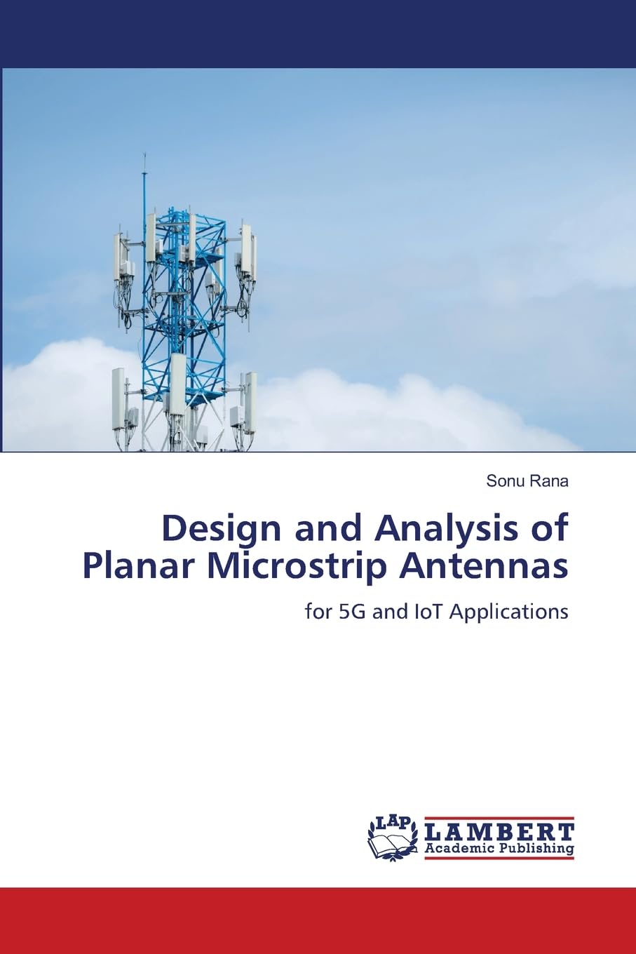 Design and Analysis of Planar Microstrip Antennas Business & Technology