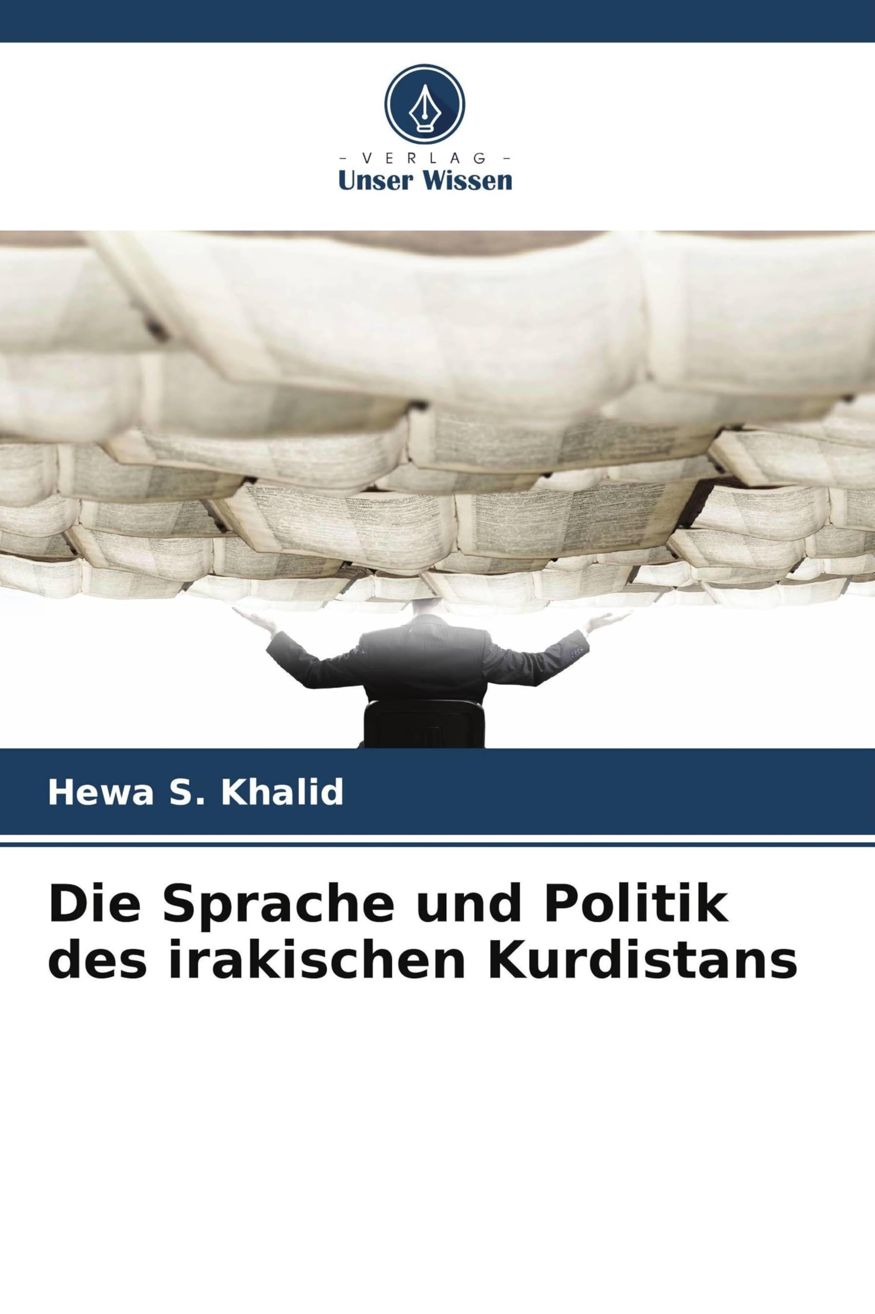 Die Sprache und Politik des irakischen Kurdistans Books