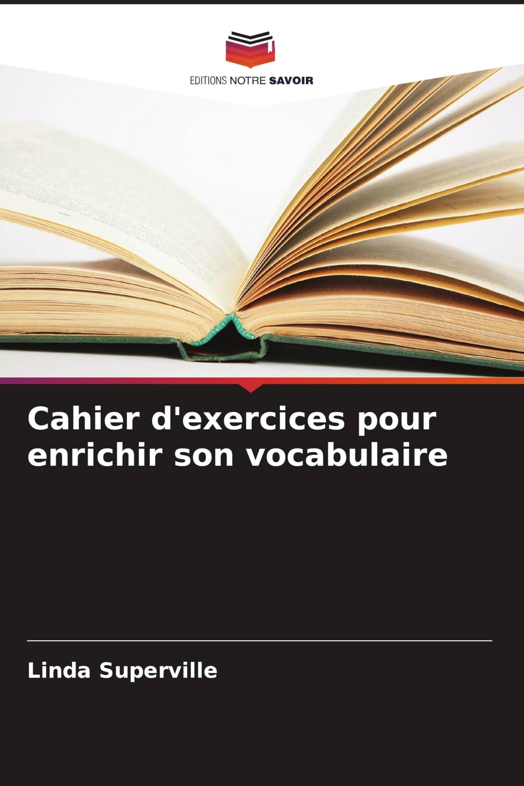 Cahier d'exercices pour enrichir son vocabulaire Medicine