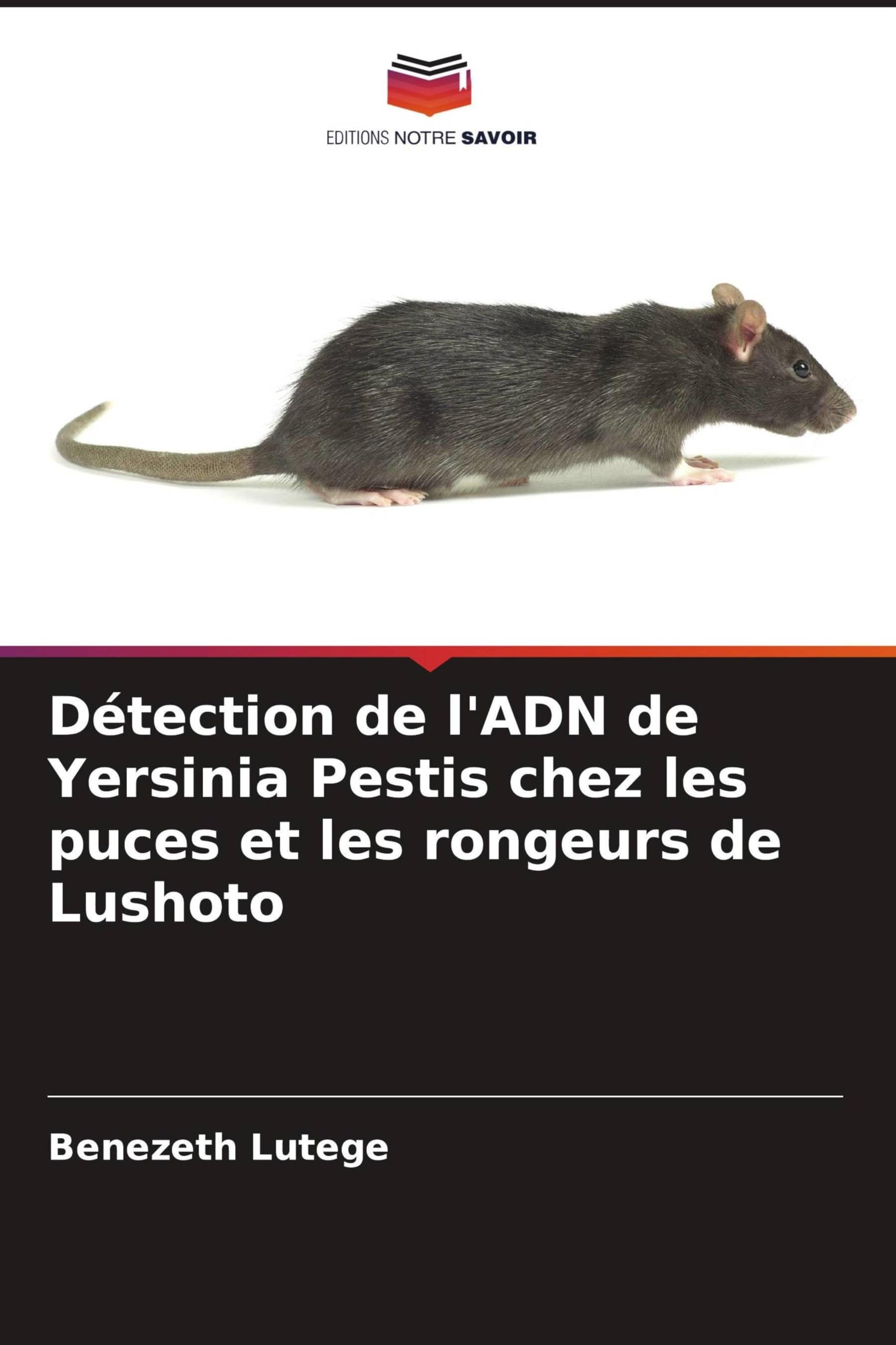 Détection de l'ADN de Yersinia Pestis chez les puces et les rongeurs de Lushoto Law