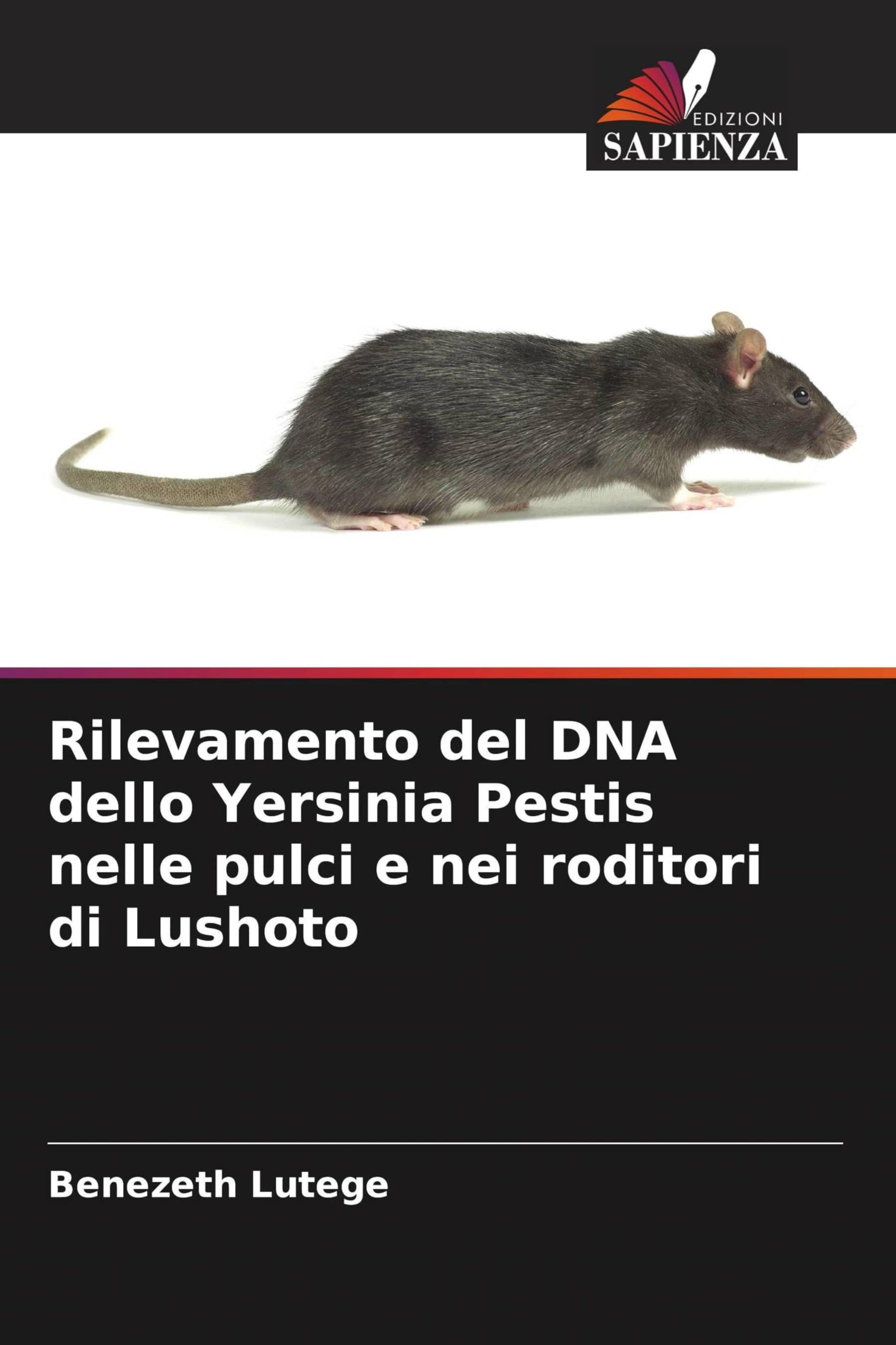 Rilevamento del DNA dello Yersinia Pestis nelle pulci e nei roditori di Lushoto Law